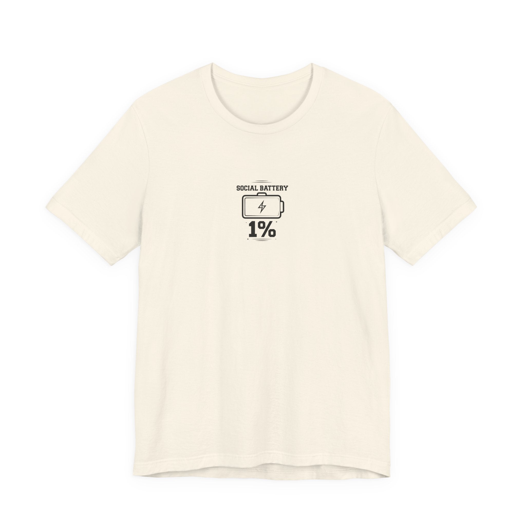 SOCIAL BATTERY 1% - Funny Introvert Shirt