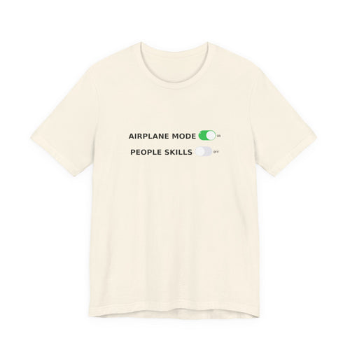 Airplane Mode / People Skills - Funny Introvert Tee