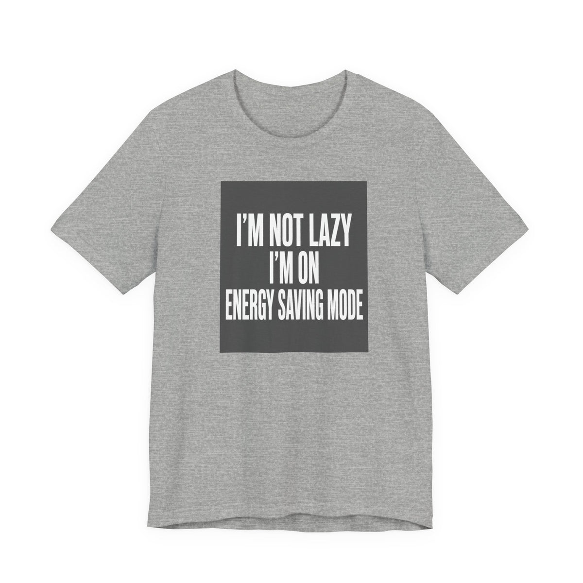 I'm Not Lazy Shirt | Energy Saving Mode Tee | Introvert Social Battery Gift