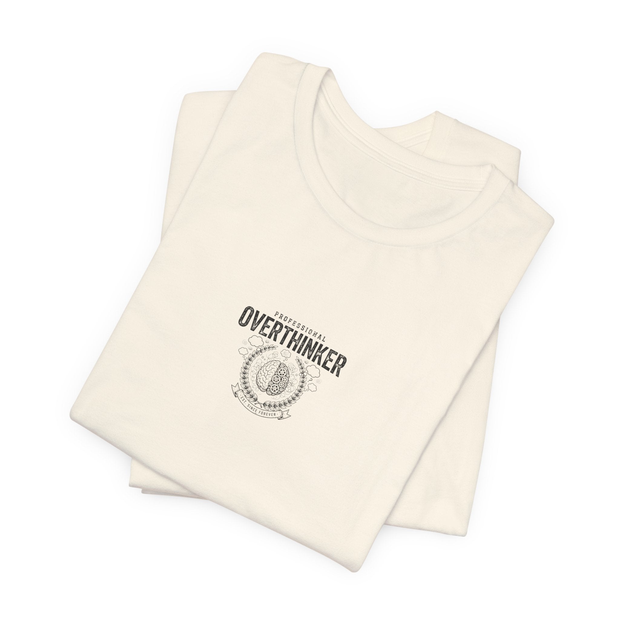 PROFESSIONAL OVERTHINKER - Funny Overthinker Shirt