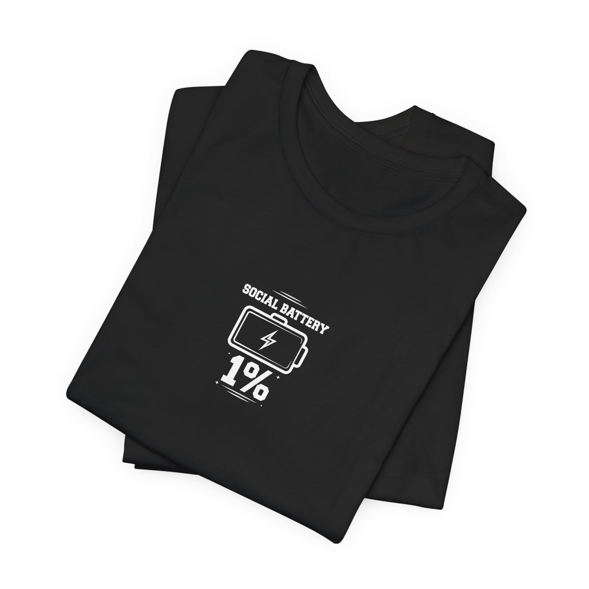 SOCIAL BATTERY 1% - Funny Introvert Shirt